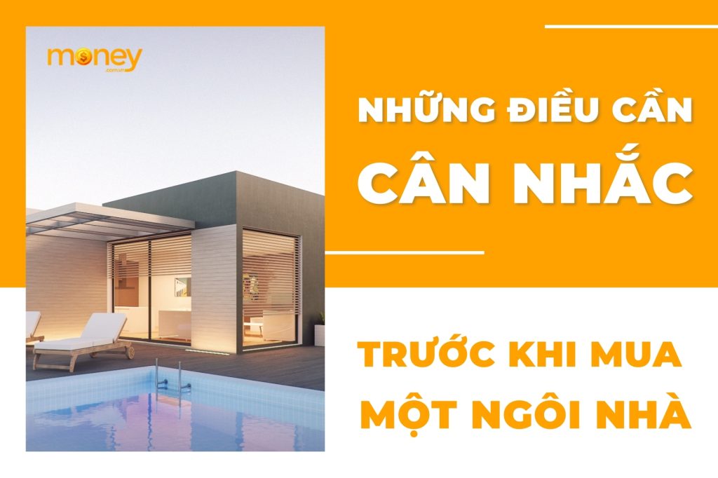 Những điều cần cân nhắc trước khi mua một ngôi nhà